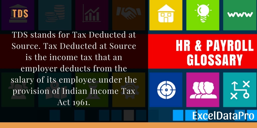 What Is Tax Deducted At Source (TDS)? Threshold Limit, TDS Return & TDS Refund