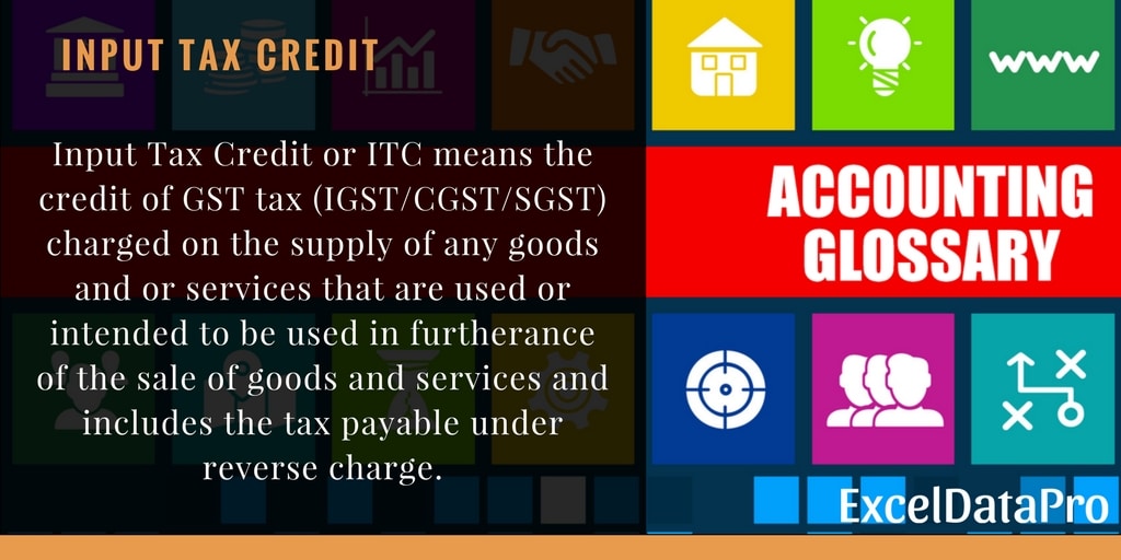 What is Input Tax Credit or ITC under GST?