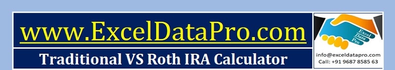 Traditional VS Roth IRA Calculator