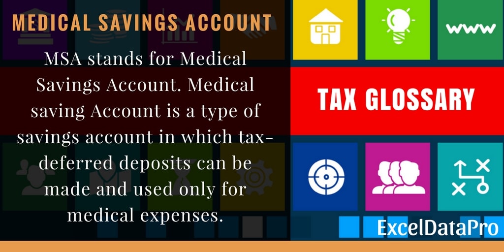 What Is A Medical Savings Account or an MSA?