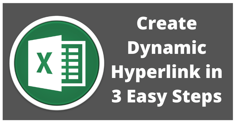 Create Dynamic Hyperlink In Excel – 3 Easy Steps